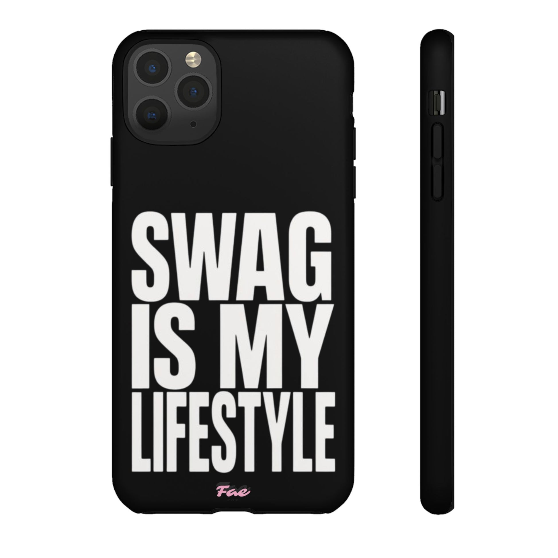 Swag is my lifestyle  case