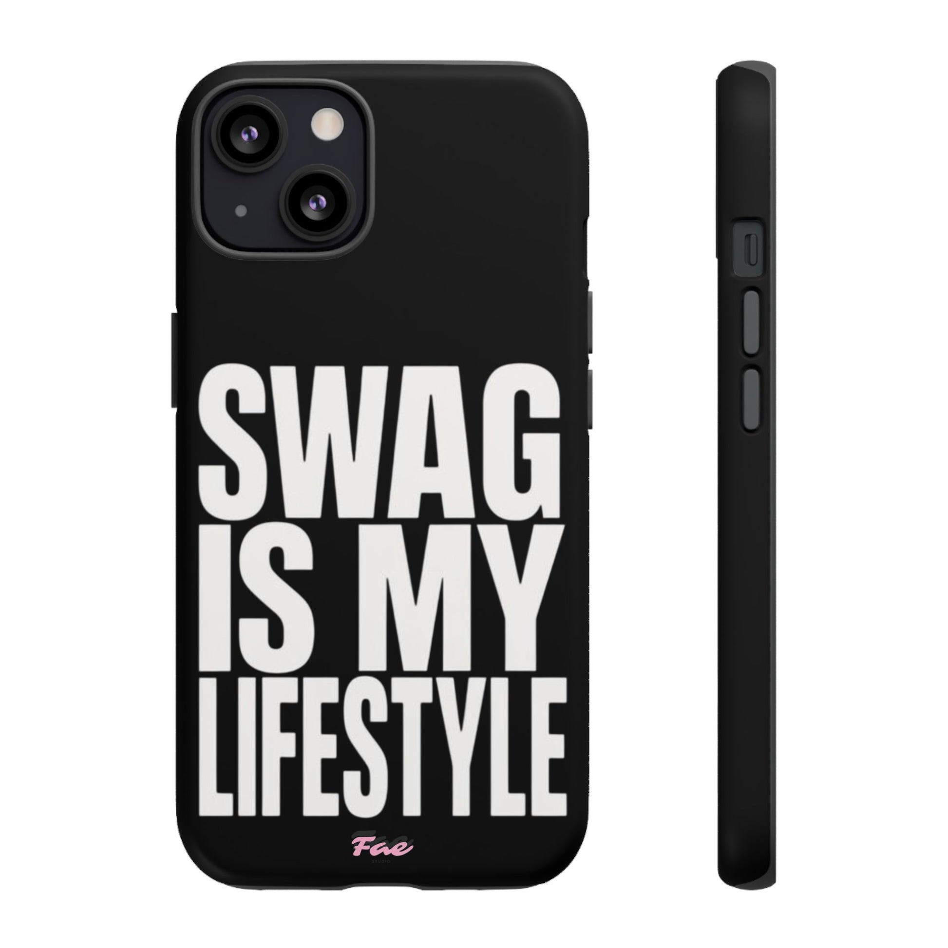 Swag is my lifestyle  case