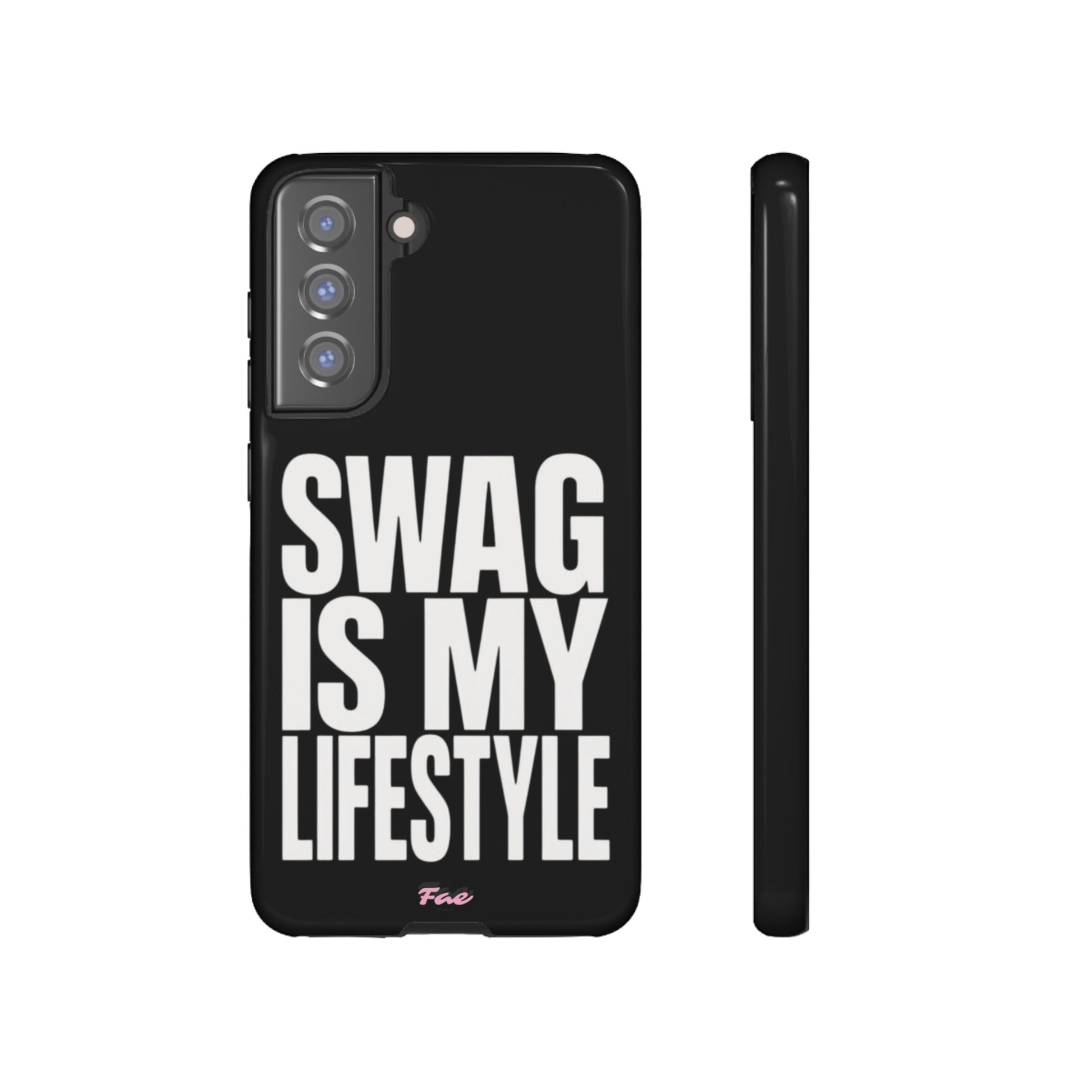 Swag is my lifestyle  case