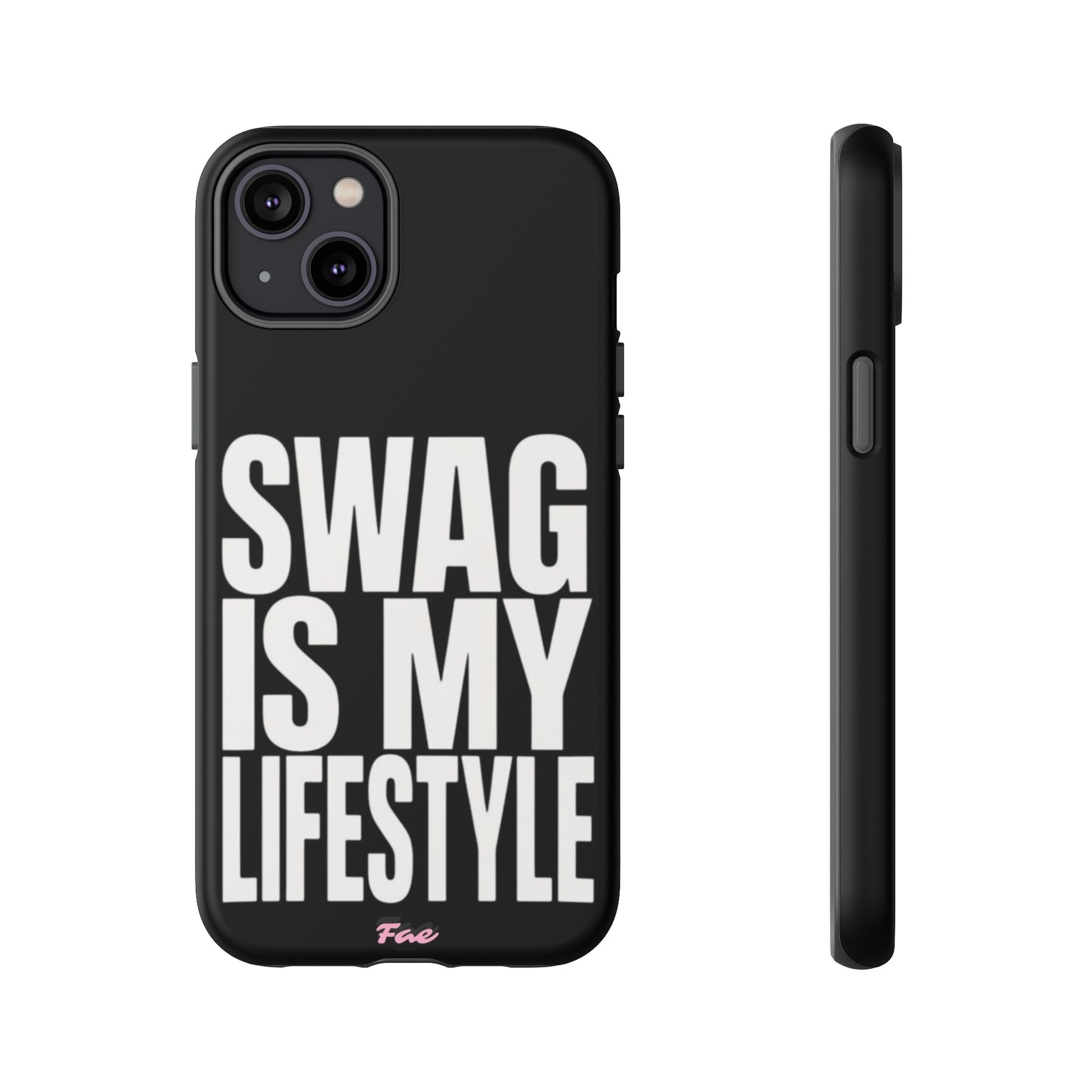 Swag is my lifestyle  case