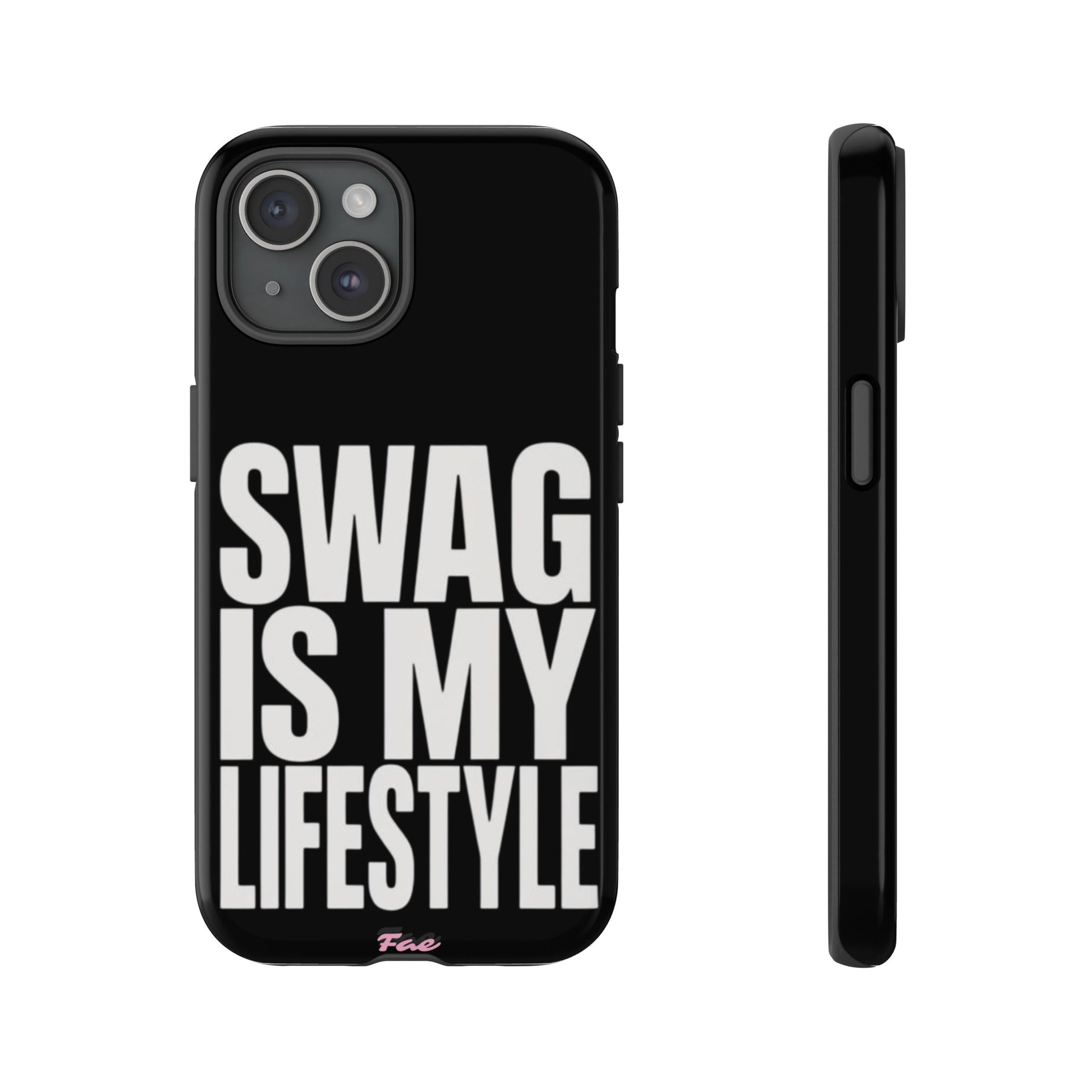 Swag is my lifestyle  case
