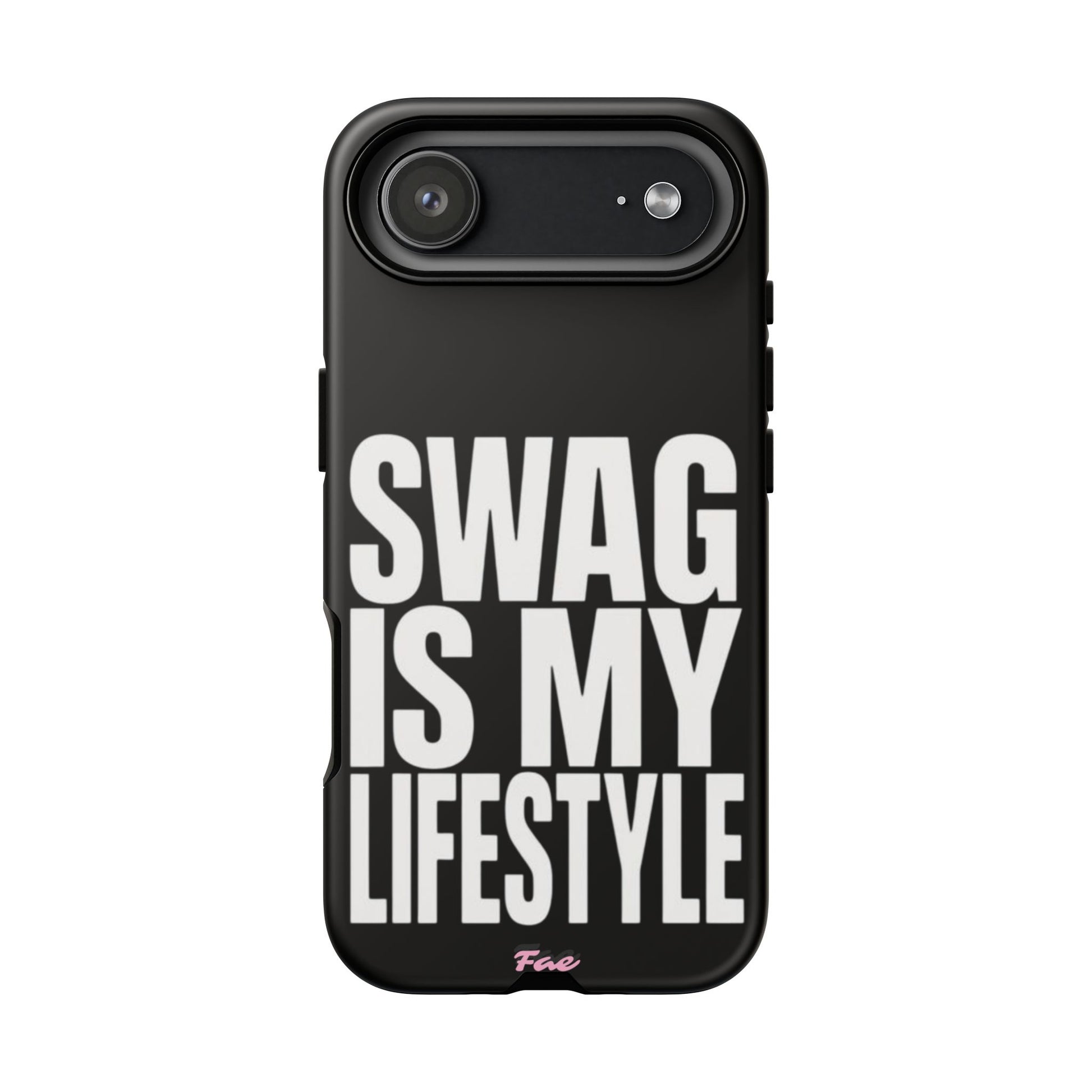 Swag is my lifestyle  case
