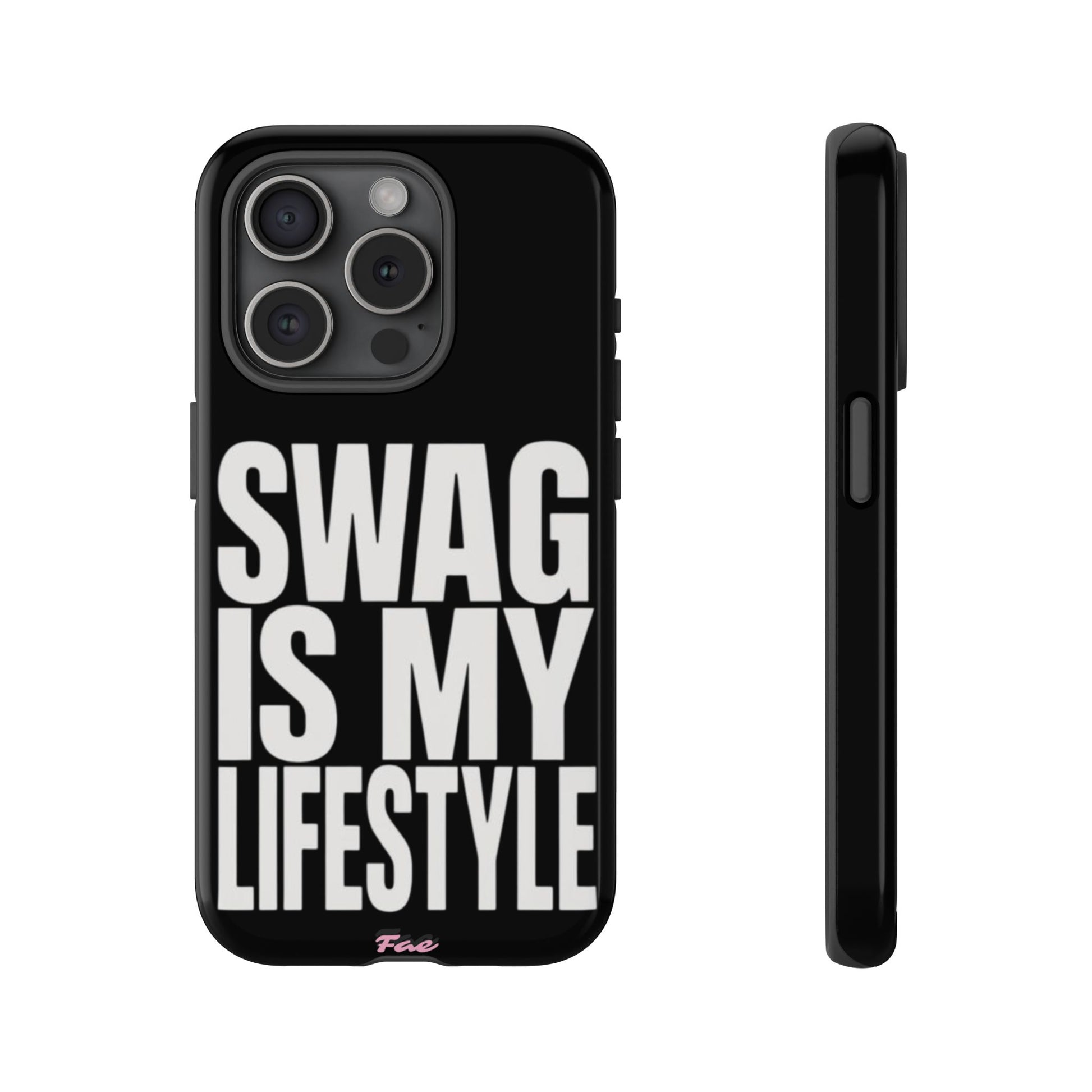 Swag is my lifestyle  case