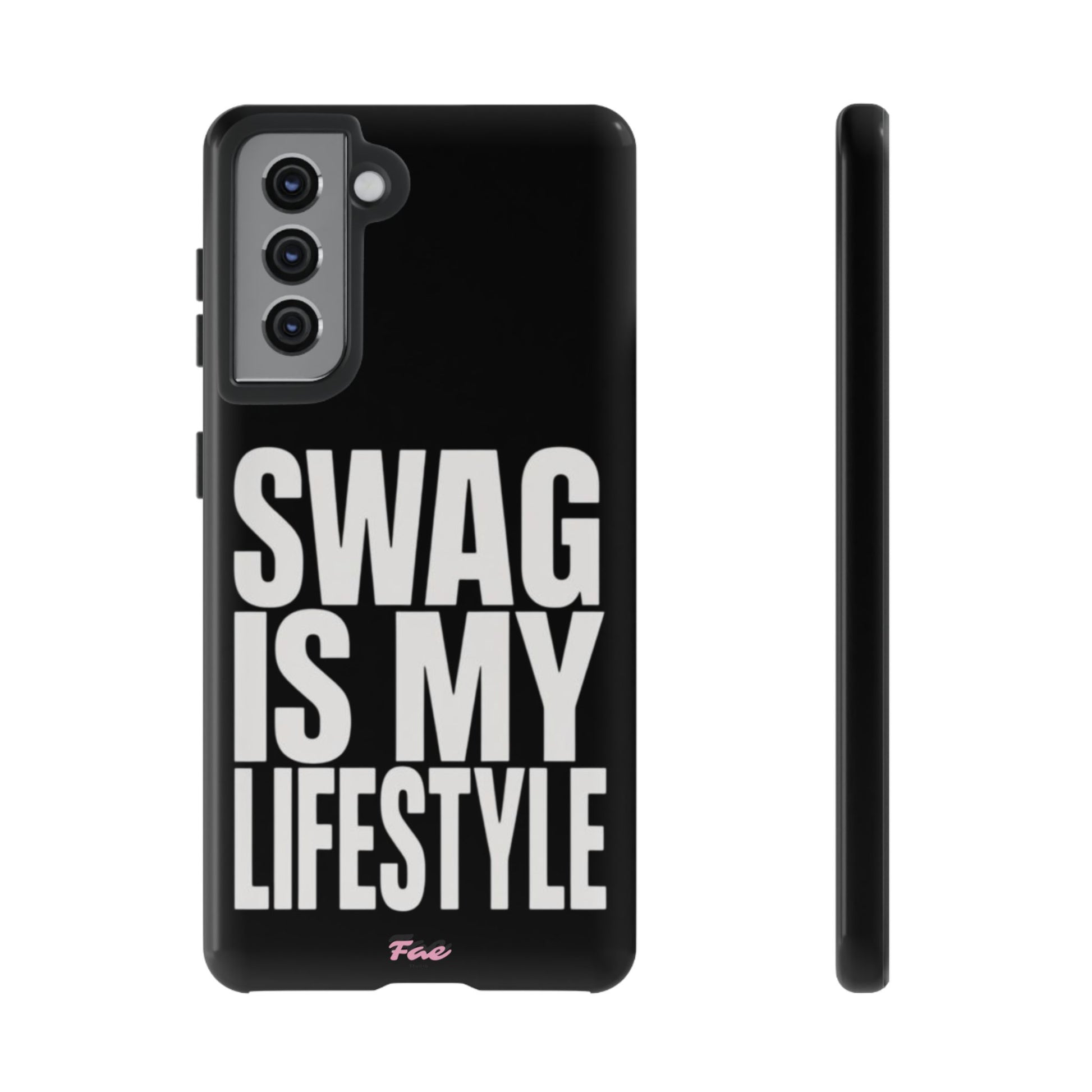 Swag is my lifestyle  case