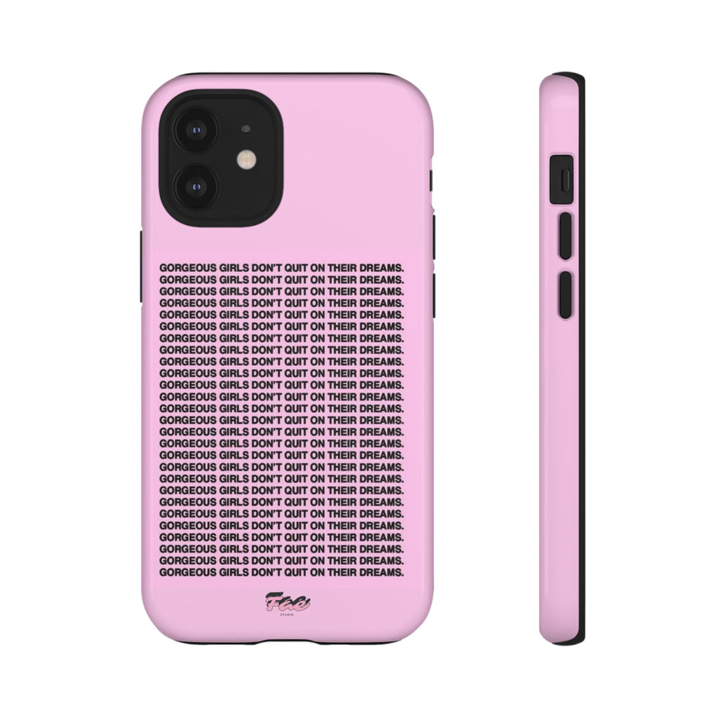 Gorgeous girl don't quit on their dreams  case