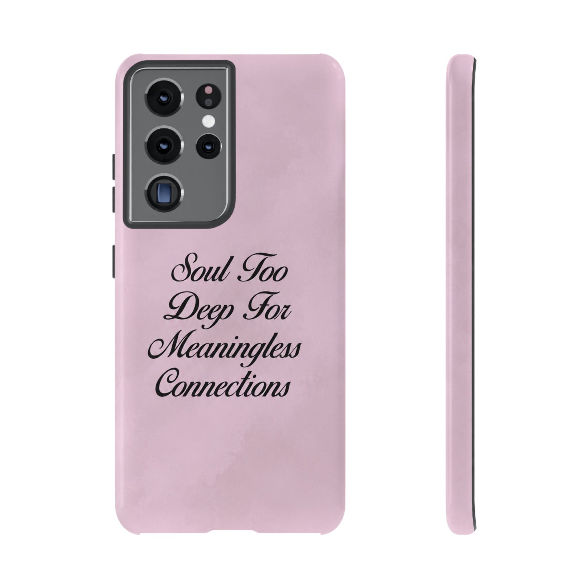 Soul too deep for meaningless connections Case