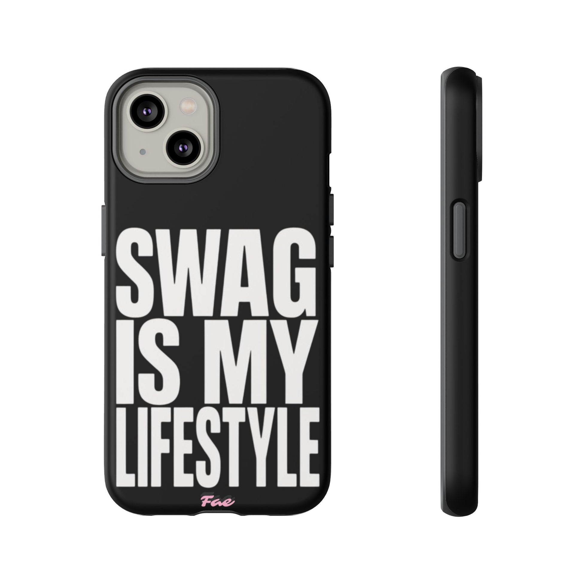 Swag is my lifestyle  case
