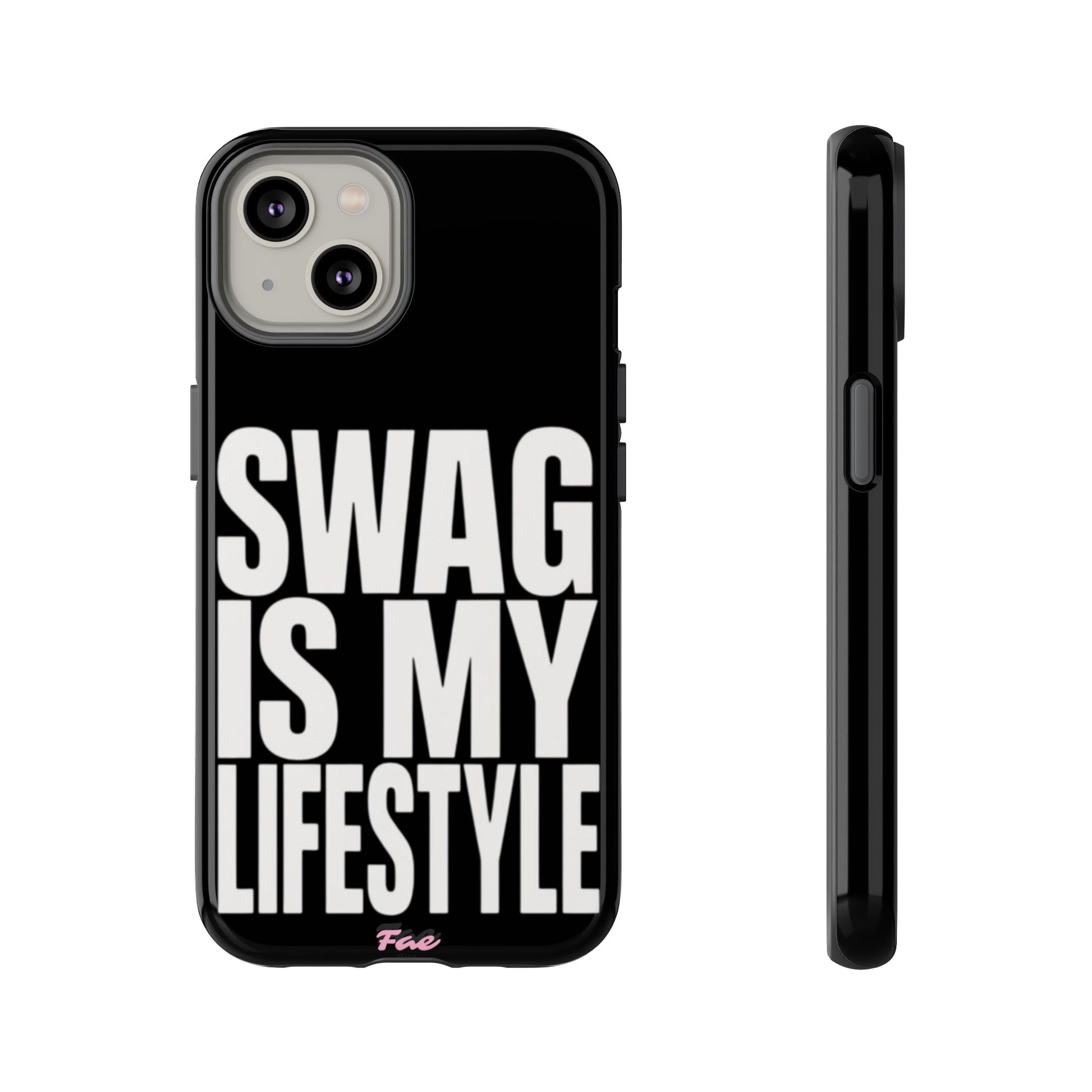Swag is my lifestyle  case