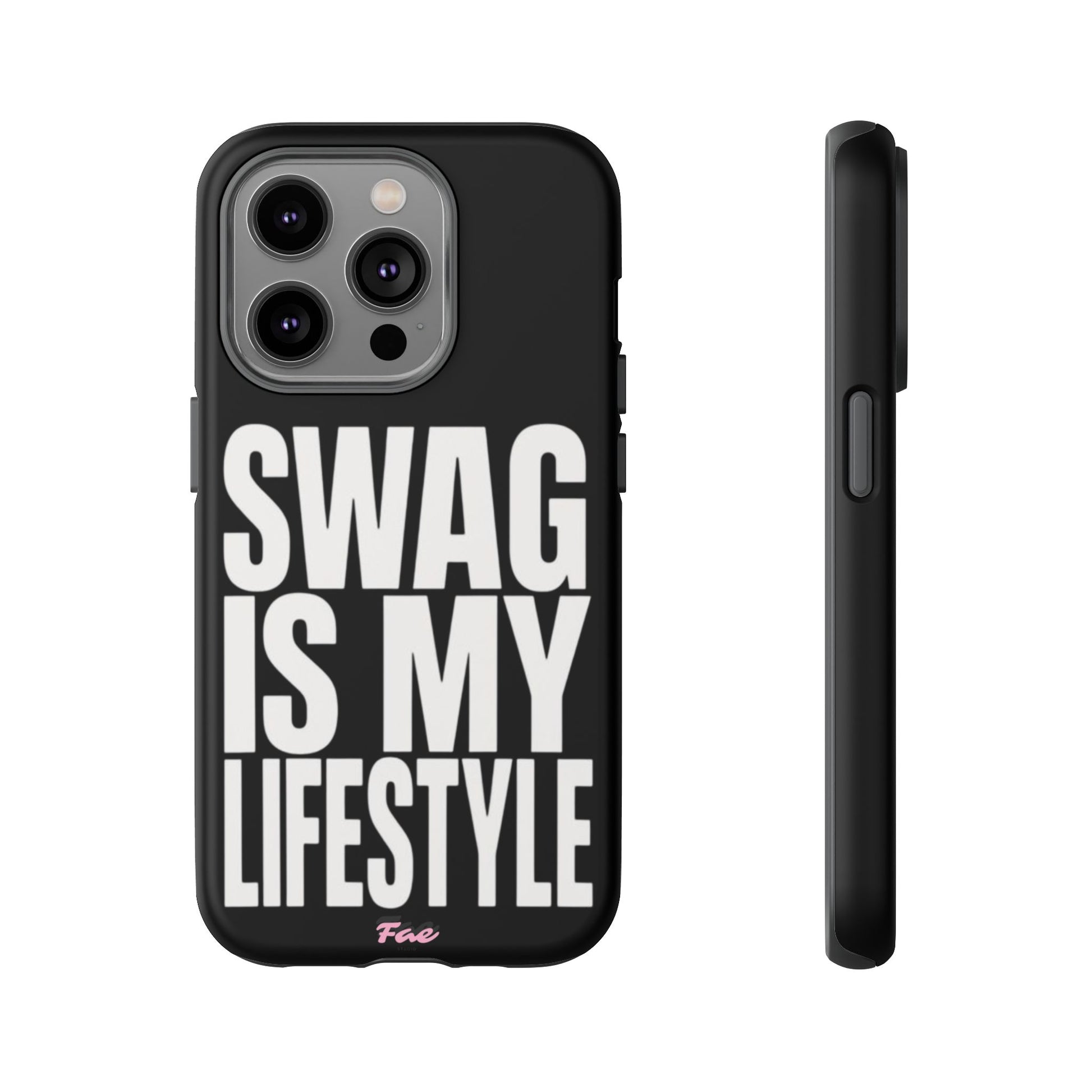 Swag is my lifestyle  case