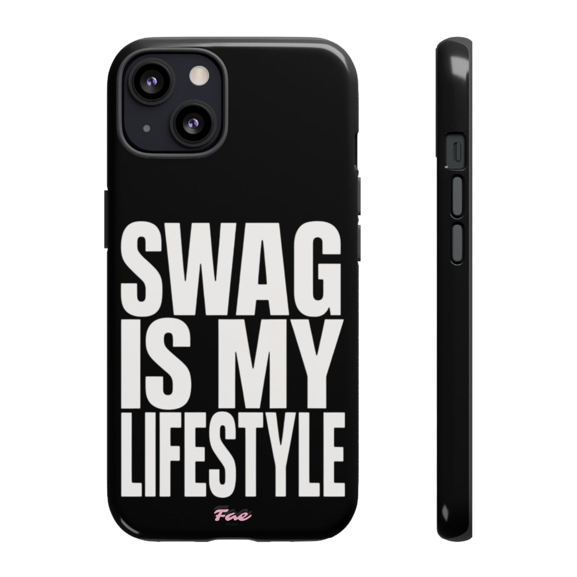 Swag is my lifestyle  case
