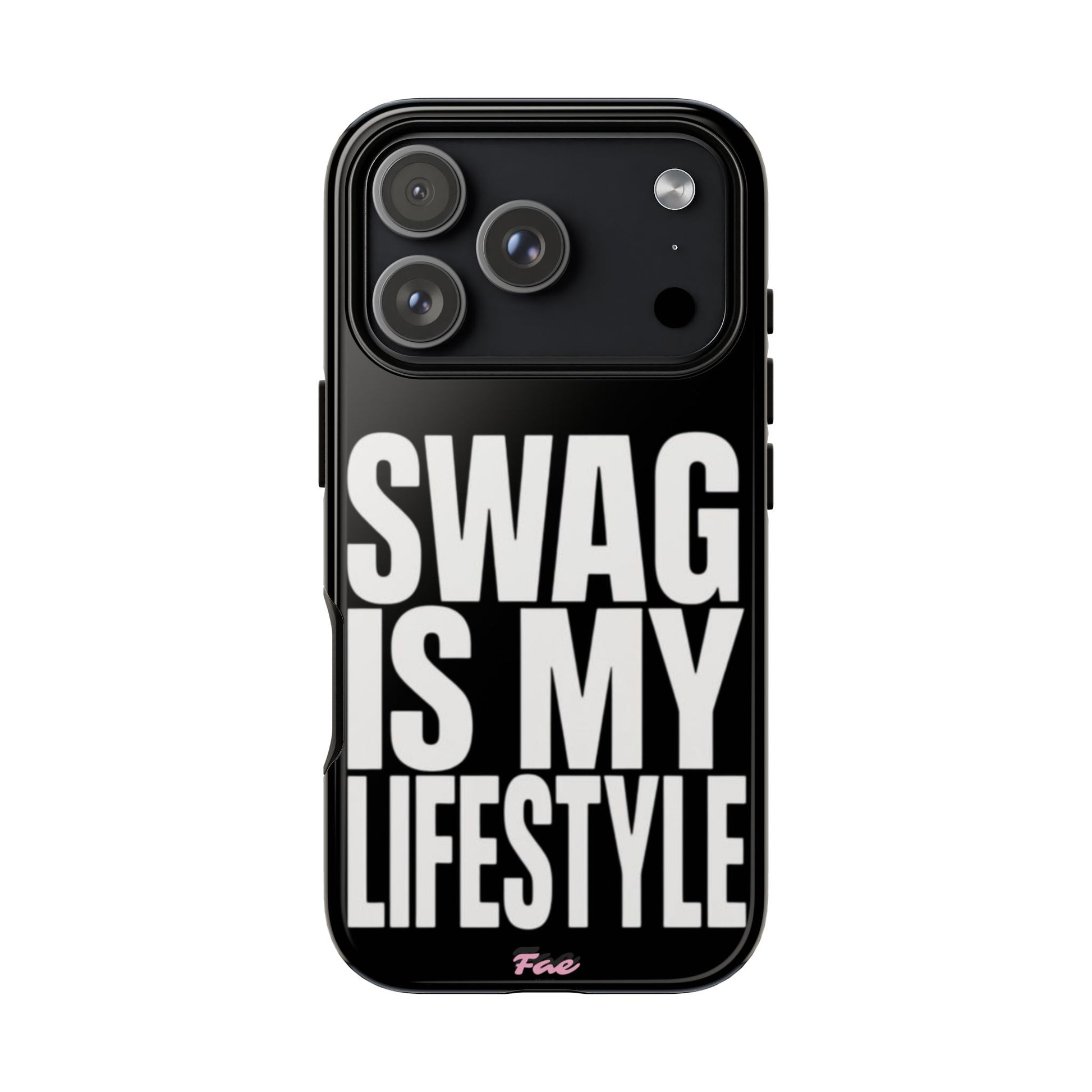 Swag is my lifestyle  case