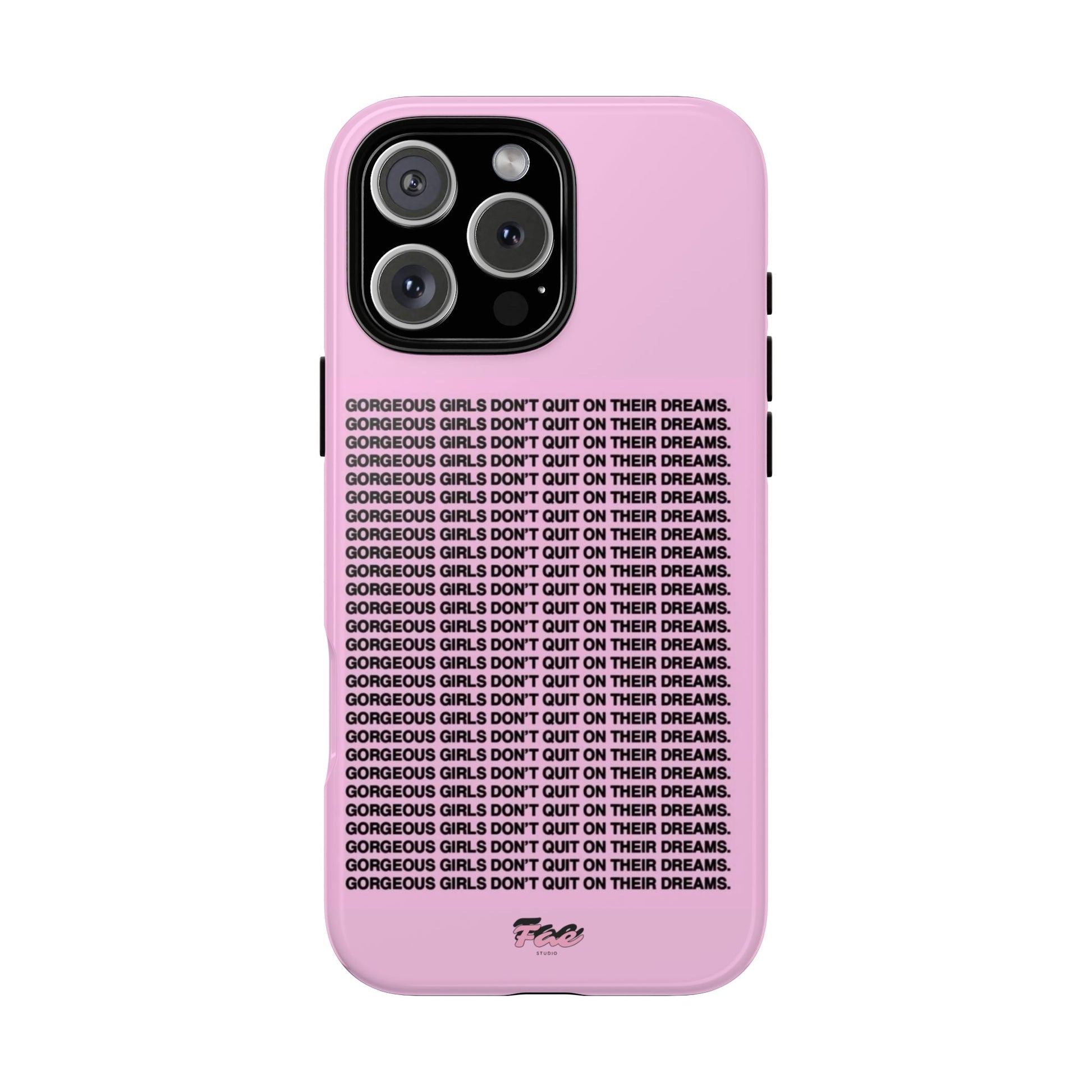 Gorgeous girl don't quit on their dreams  case