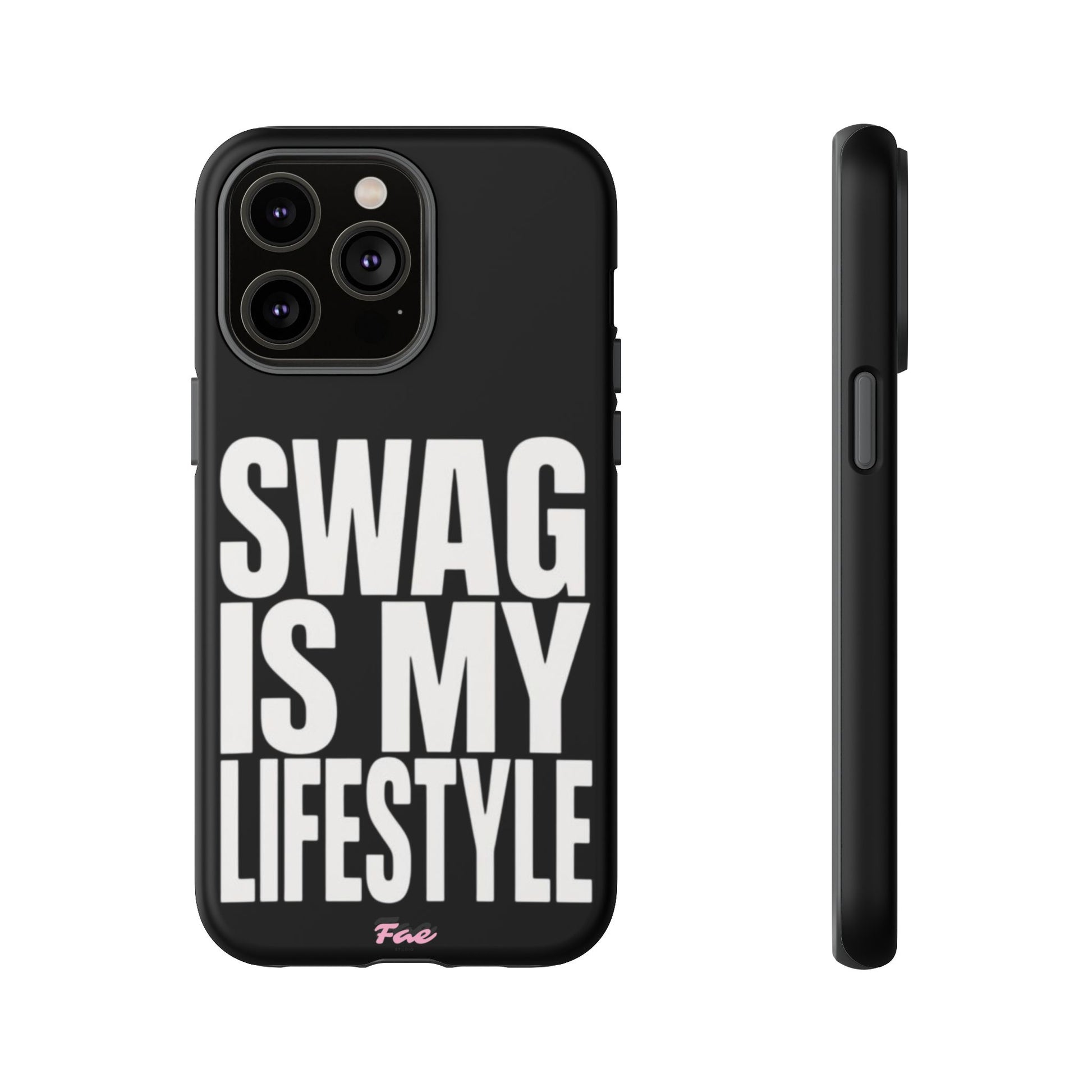 Swag is my lifestyle  case