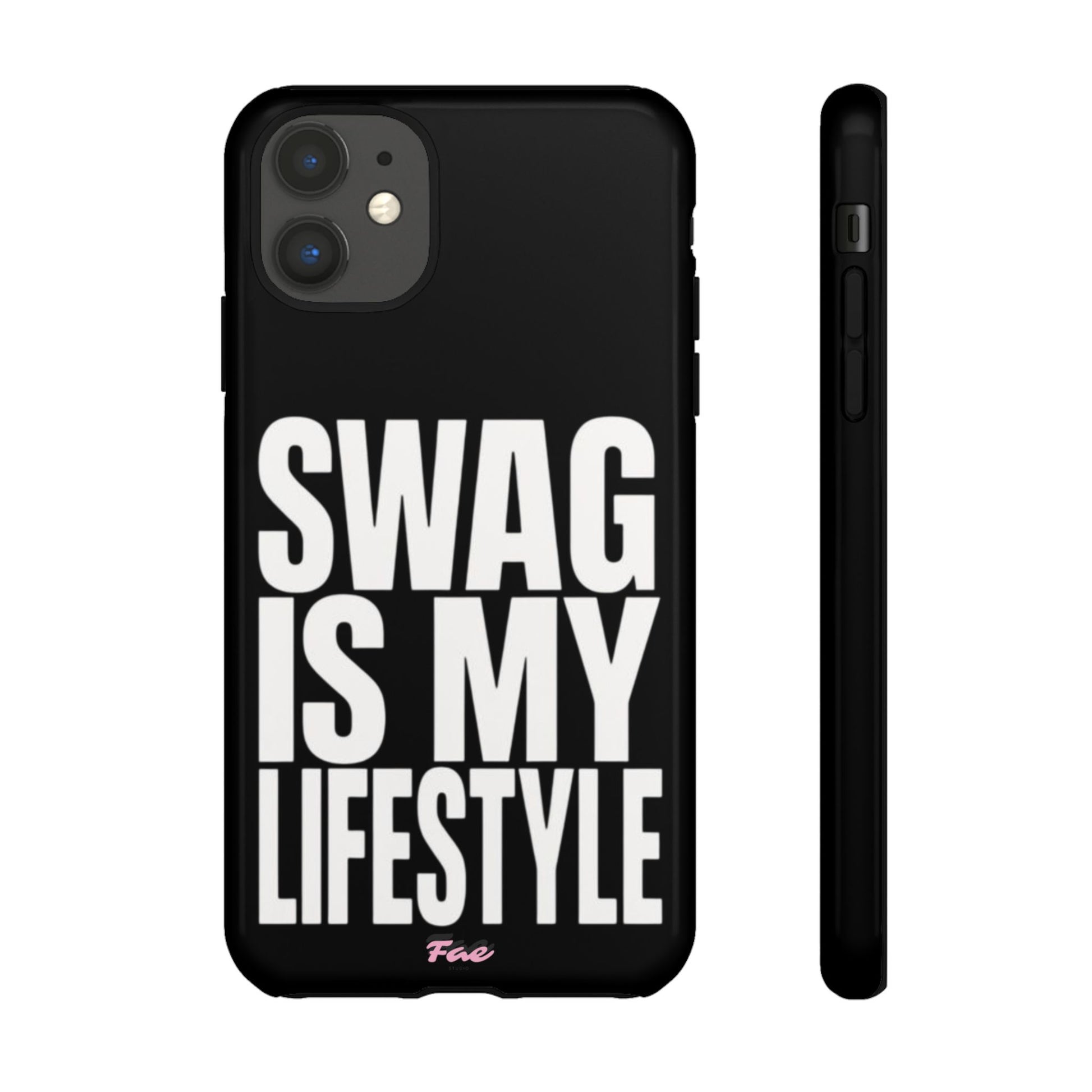 Swag is my lifestyle  case