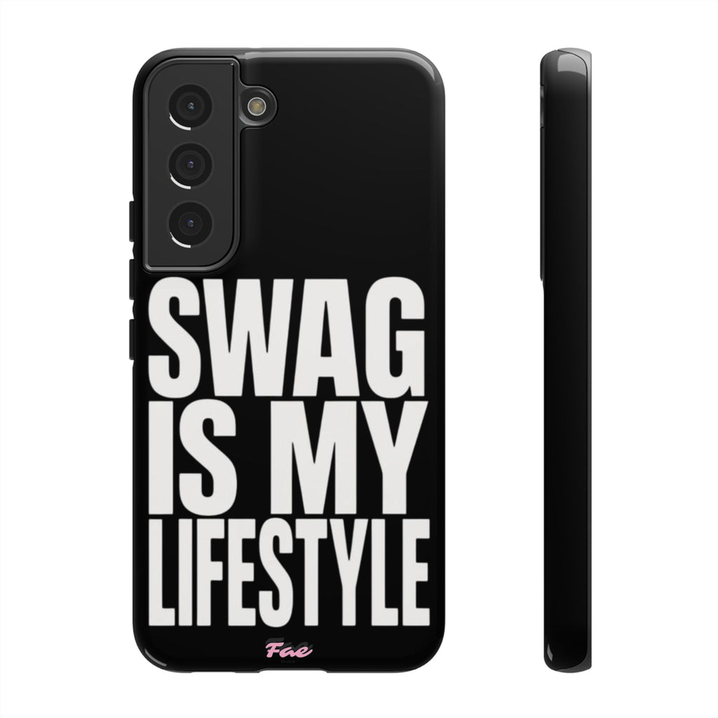 Swag is my lifestyle  case