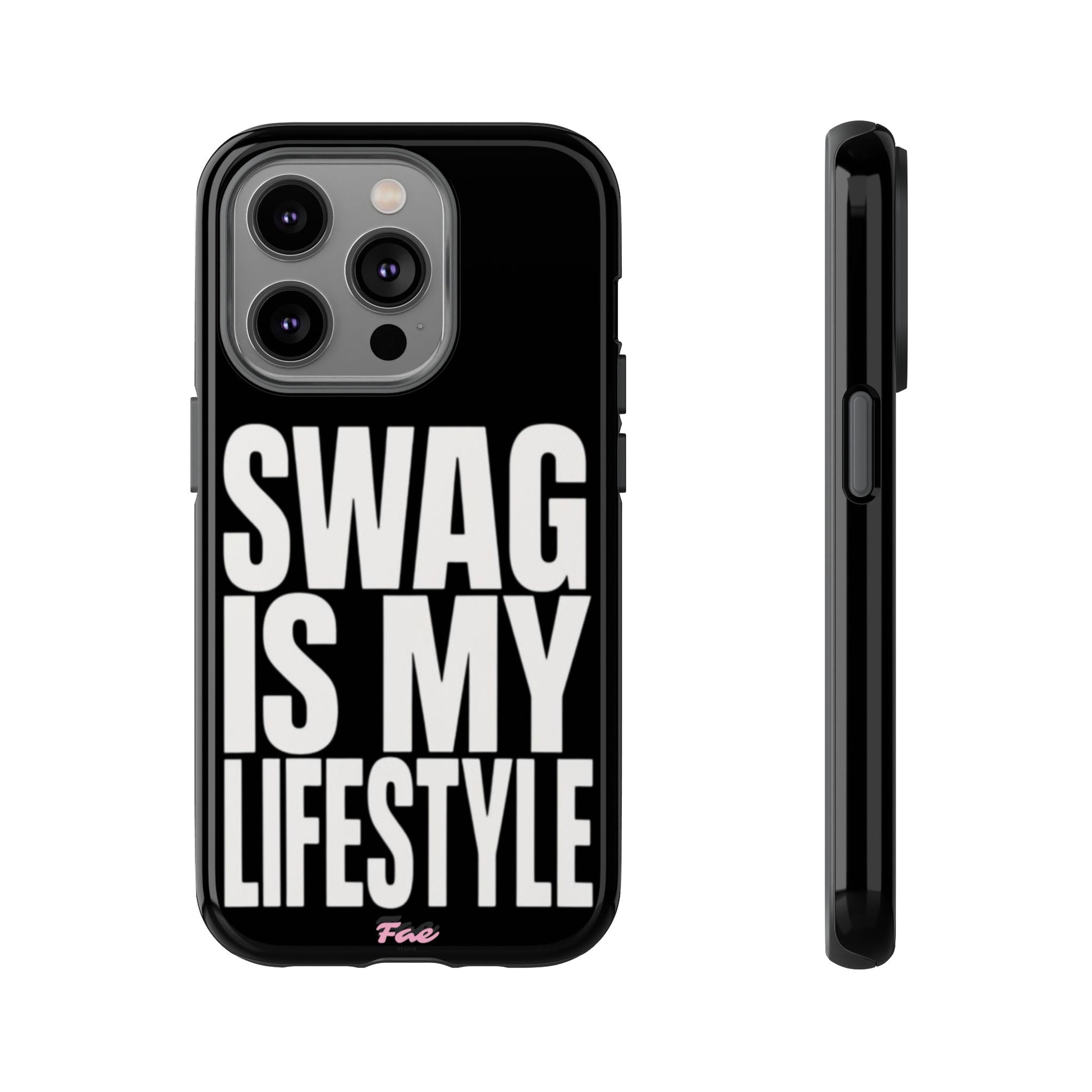 Swag is my lifestyle  case