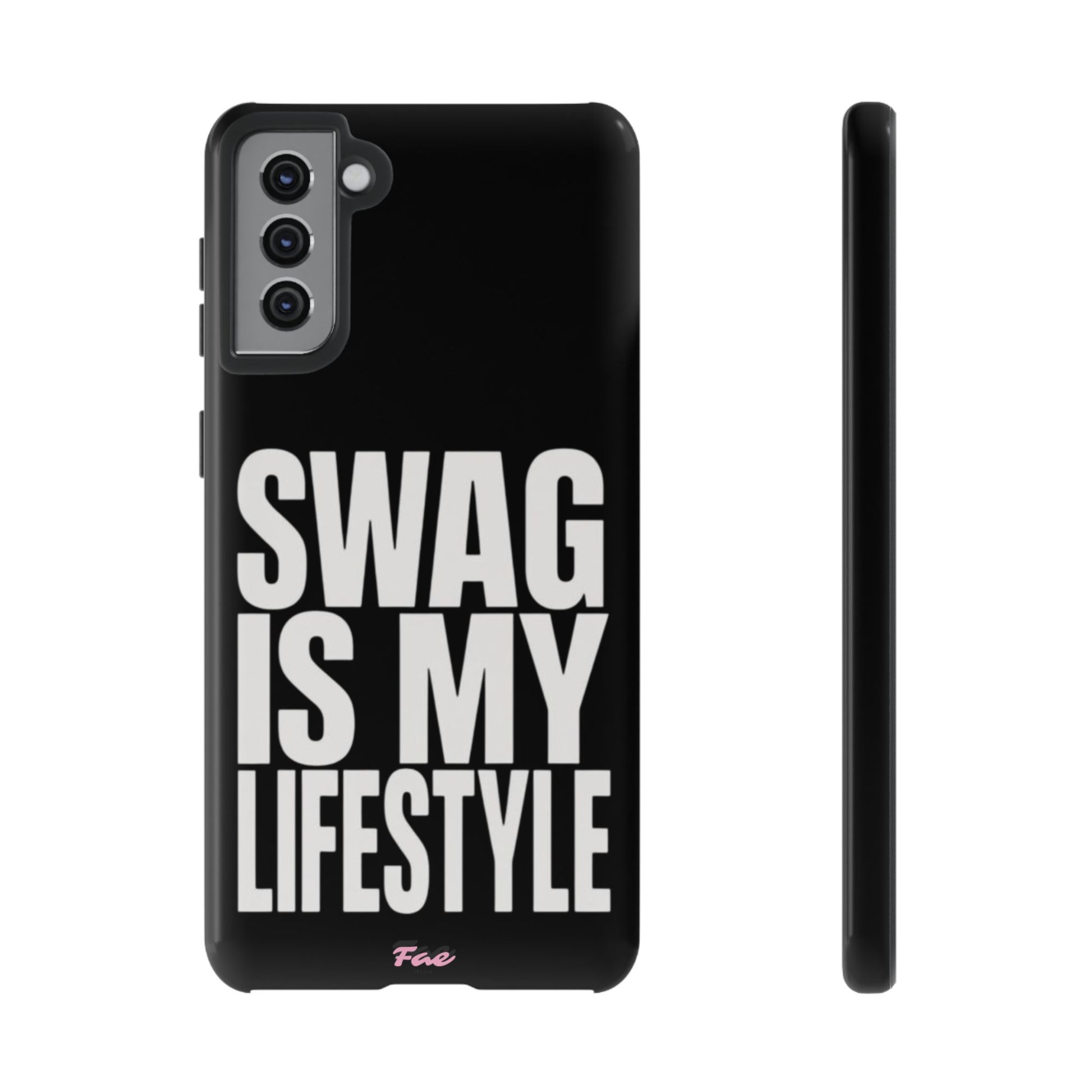 Swag is my lifestyle  case