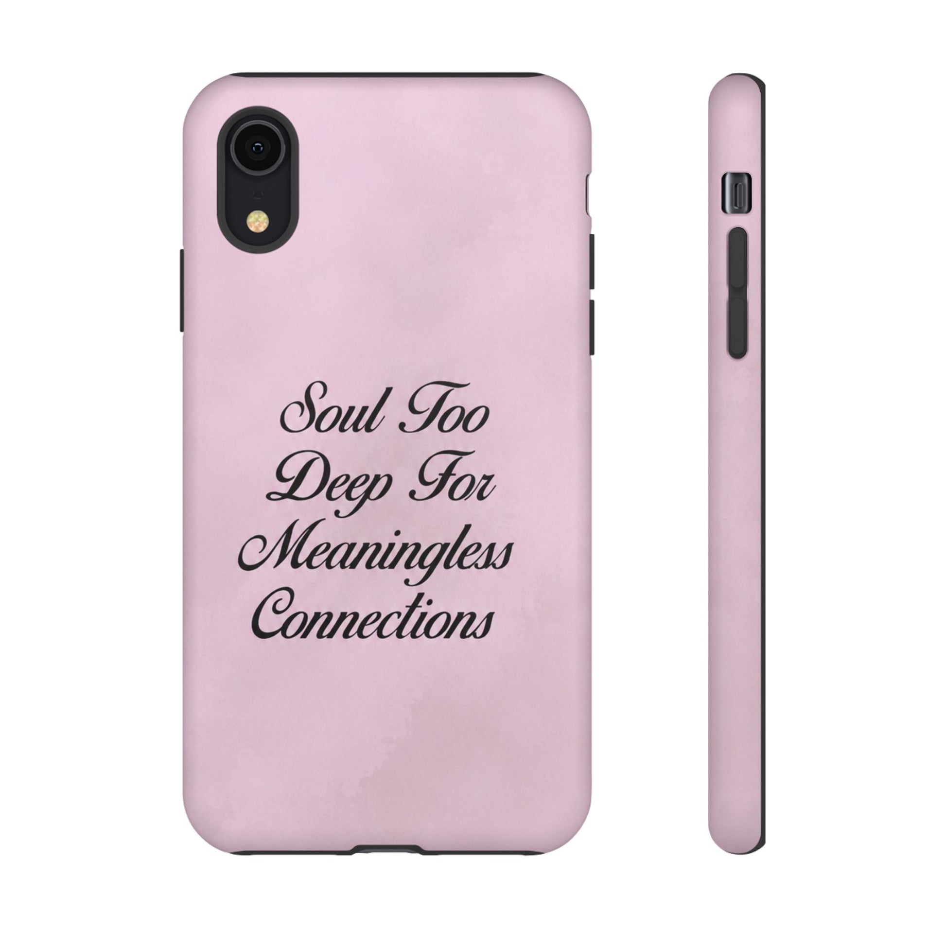 Soul too deep for meaningless connections Case