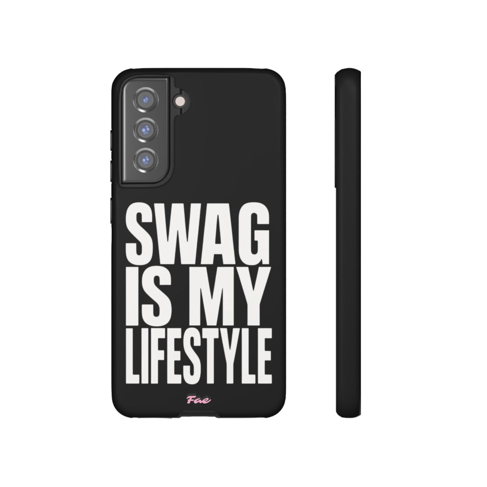 Swag is my lifestyle  case