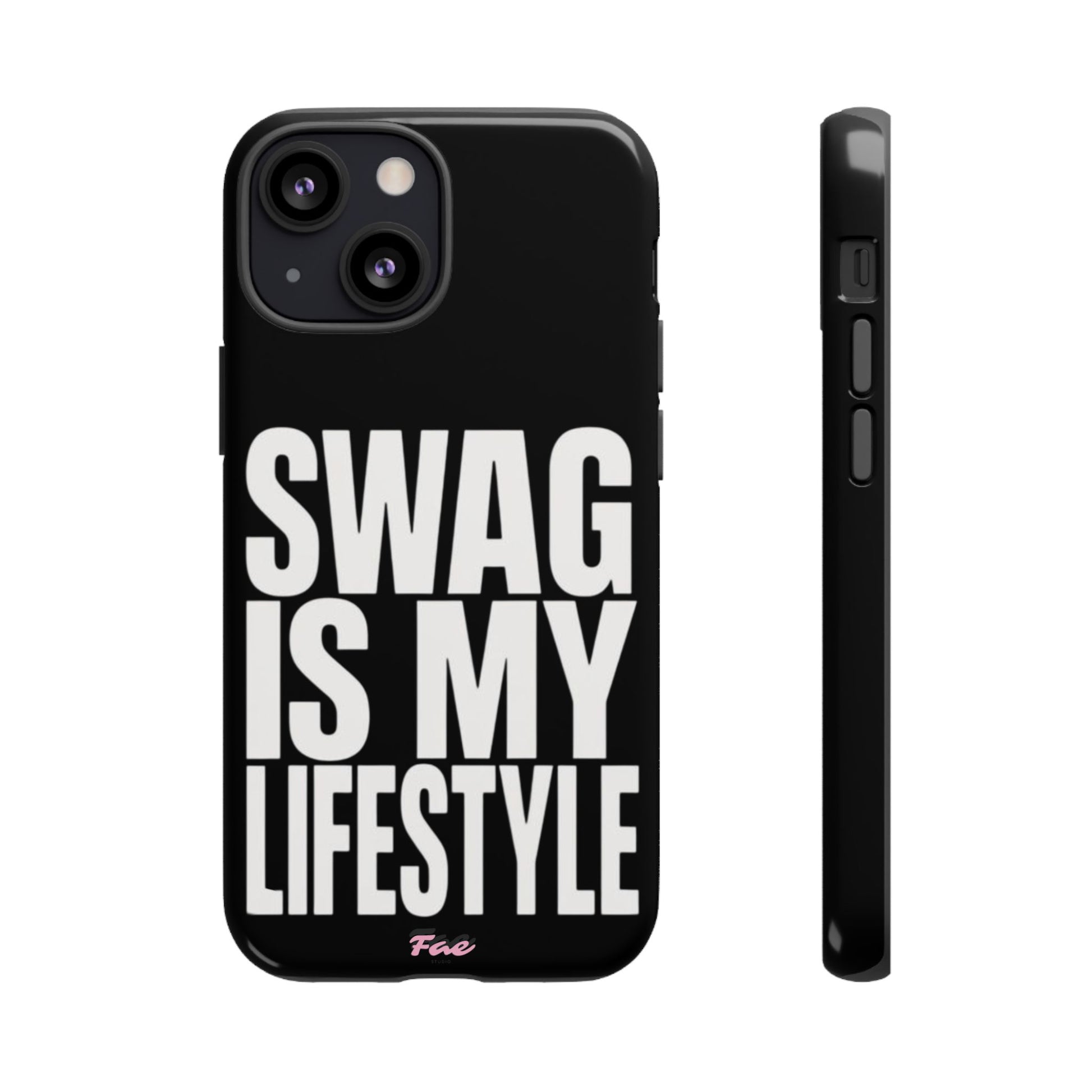 Swag is my lifestyle  case