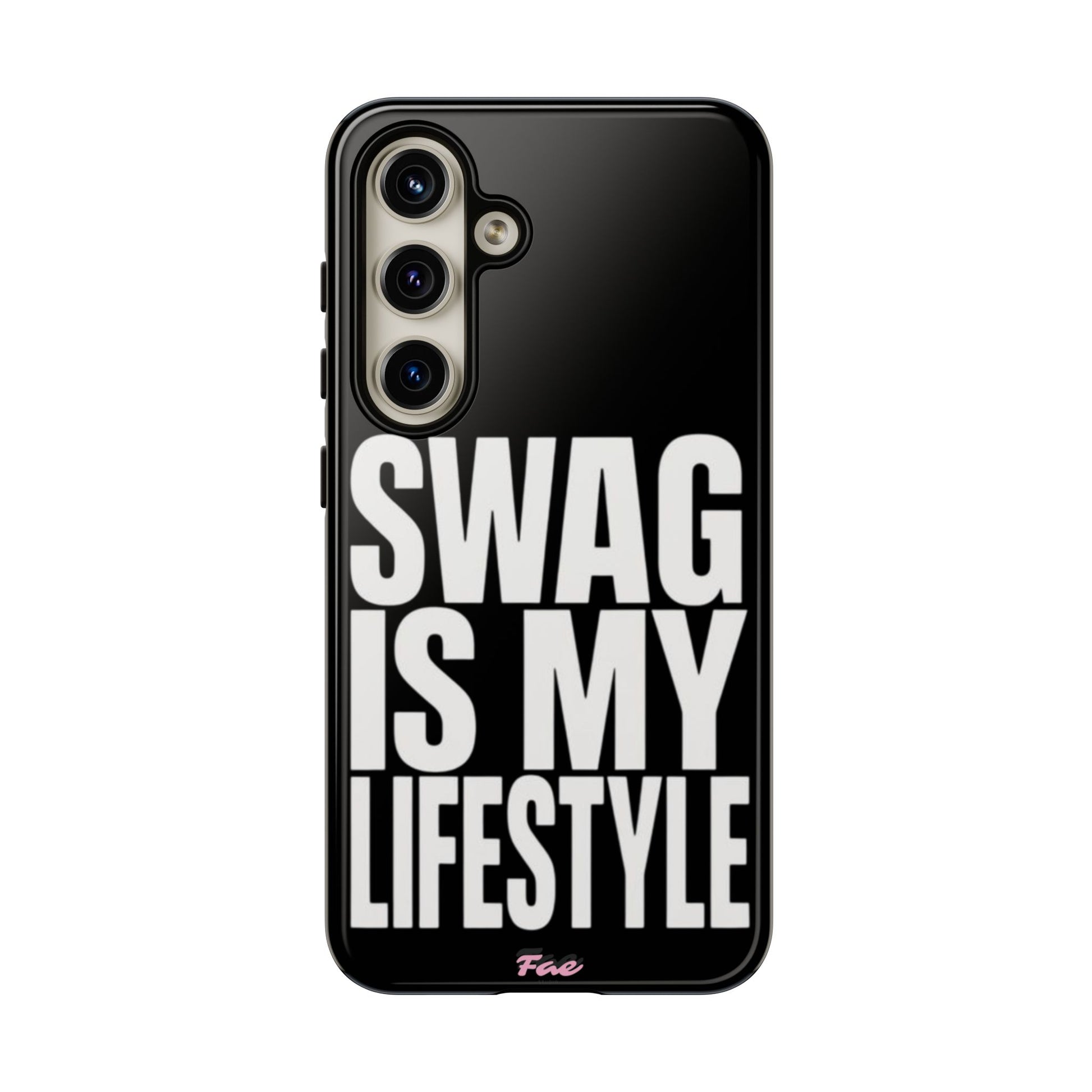 Swag is my lifestyle  case