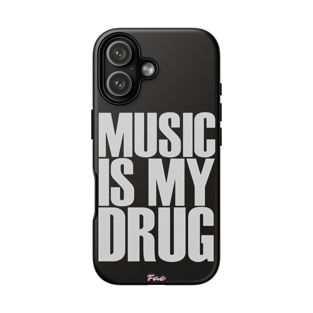 Music is my drug  case