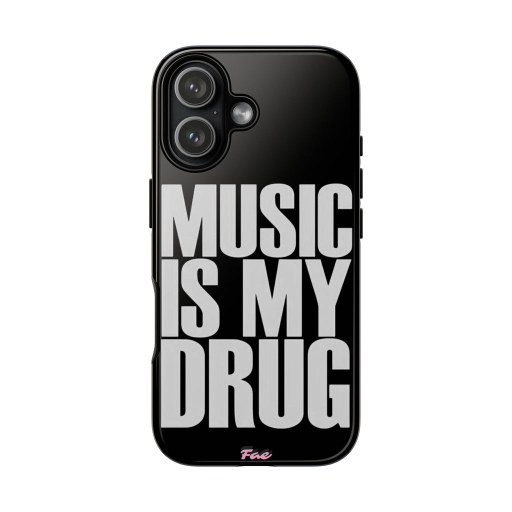 Music is my drug  case