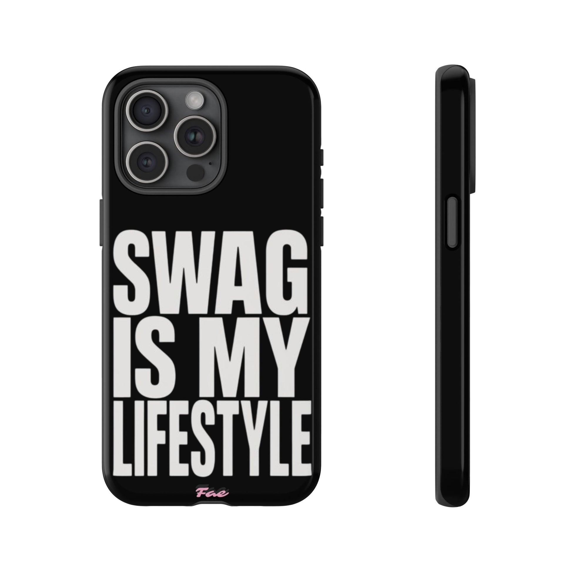 Swag is my lifestyle  case