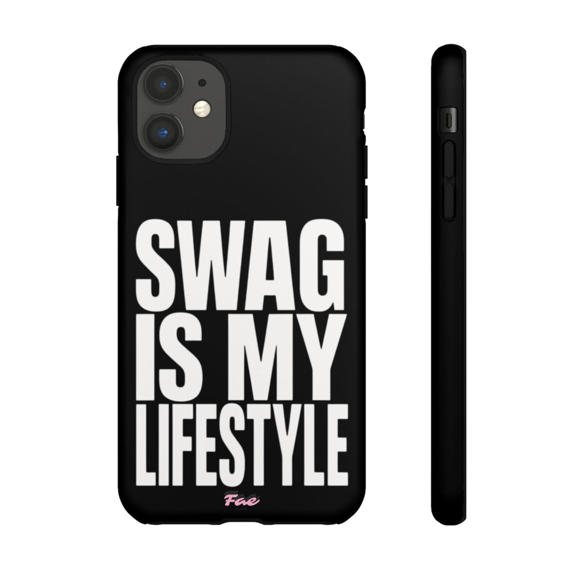 Swag is my lifestyle  case