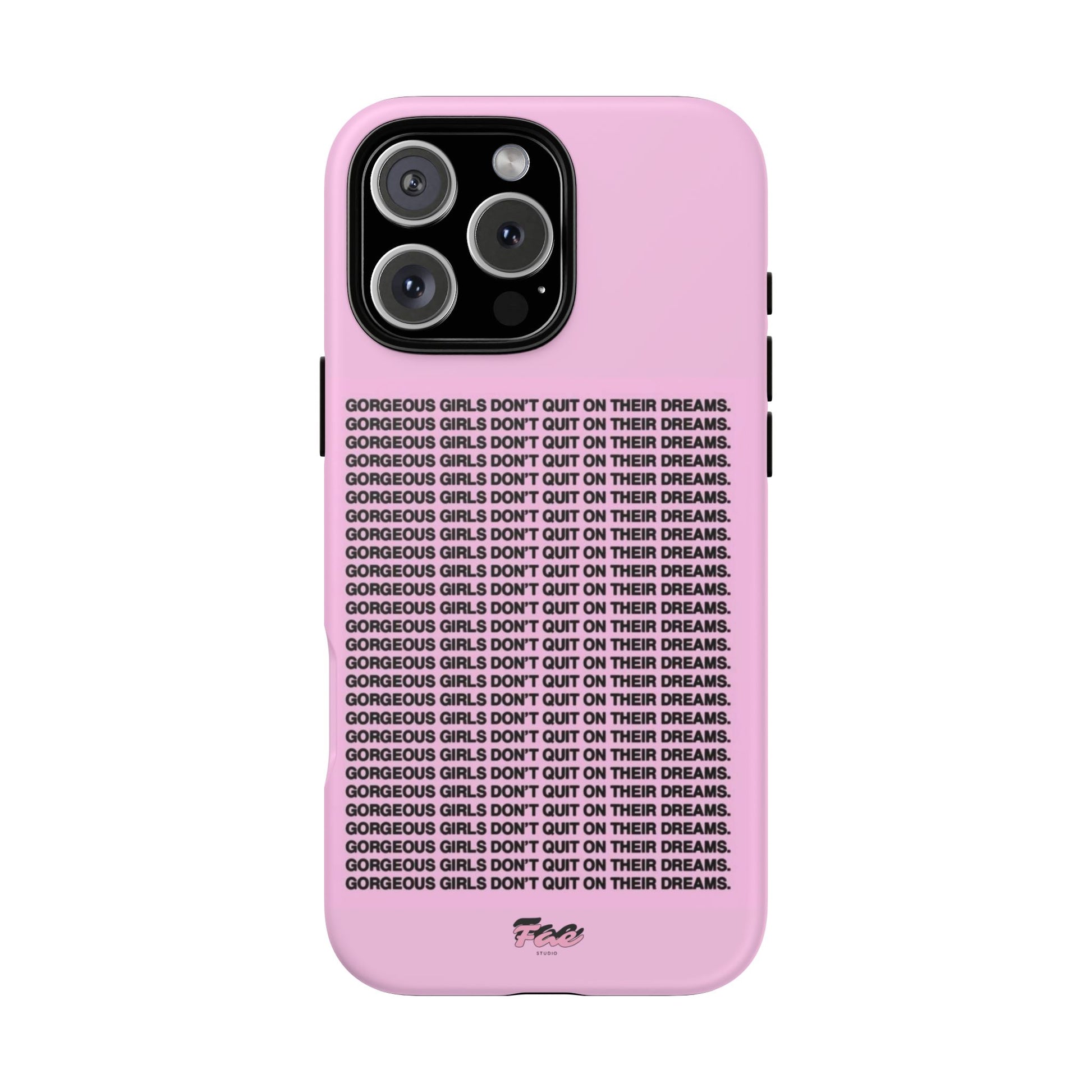 Gorgeous girl don't quit on their dreams  case