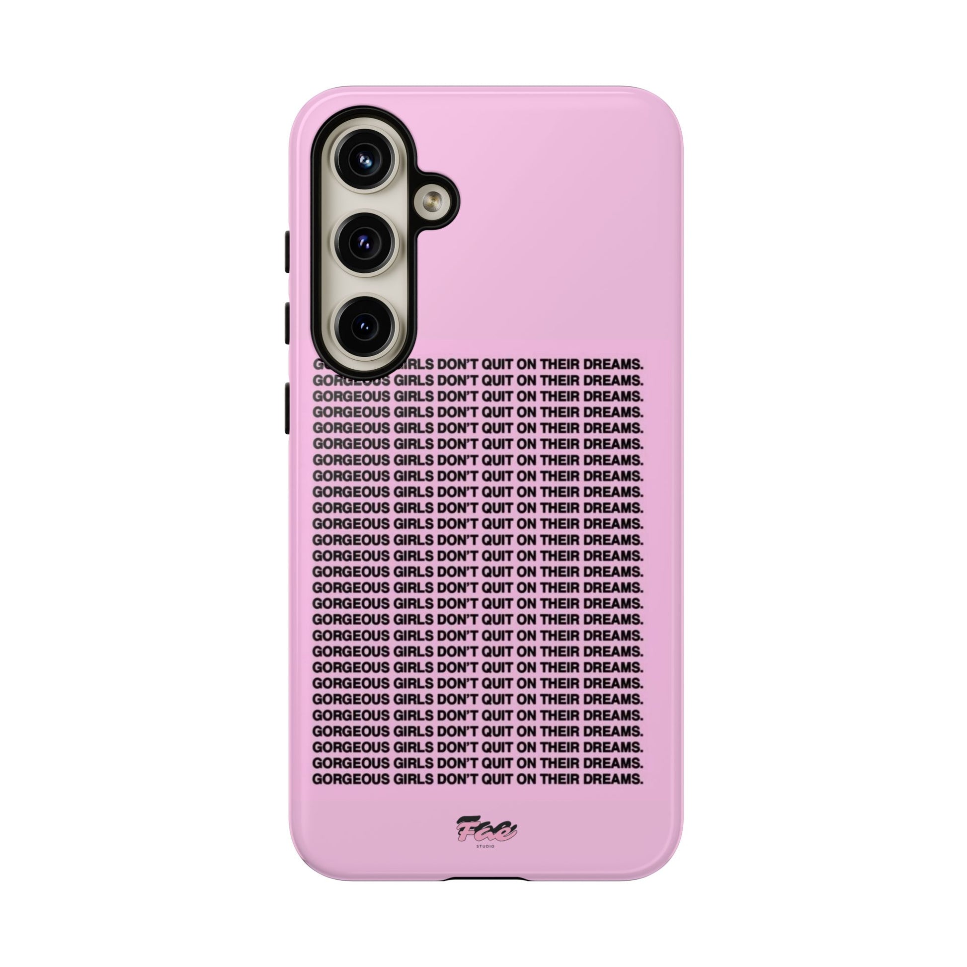 Gorgeous girl don't quit on their dreams  case